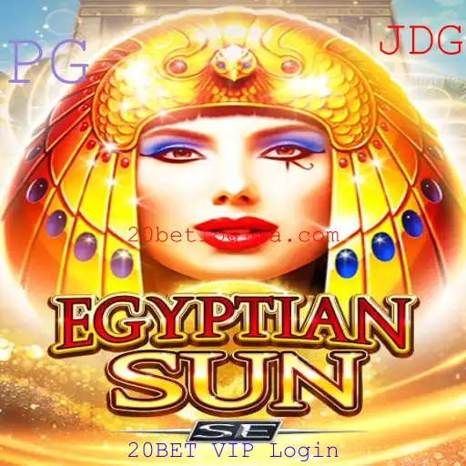 EgyptianSunSE: Descubra o Fascinante Mundo do Jogo com 20BET VIP Login